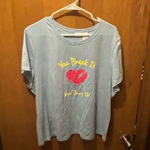 You break it you buy it graphic tee